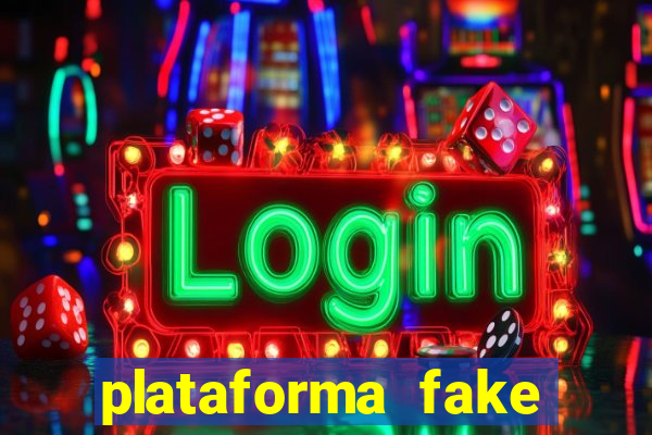 plataforma fake para brincar